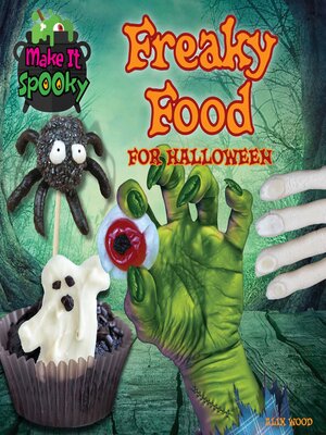 cover image of Freaky Food for Halloween